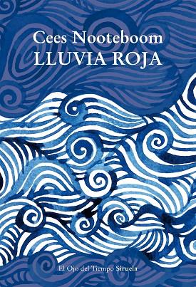 LLUVIA ROJA | 9788419207982 | NOOTEBOOM, CEES | Llibres Parcir | Llibreria Parcir | Llibreria online de Manresa | Comprar llibres en català i castellà online