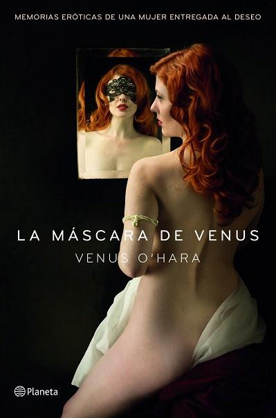 LA MÁSCARA DE VENUS | 9788408128311 | VENUS O'HARA | Llibres Parcir | Llibreria Parcir | Llibreria online de Manresa | Comprar llibres en català i castellà online