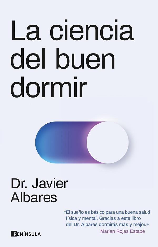 LA CIENCIA DEL BUEN DORMIR | 9788411001557 | DR. JAVIER ALBARES | Llibres Parcir | Llibreria Parcir | Llibreria online de Manresa | Comprar llibres en català i castellà online