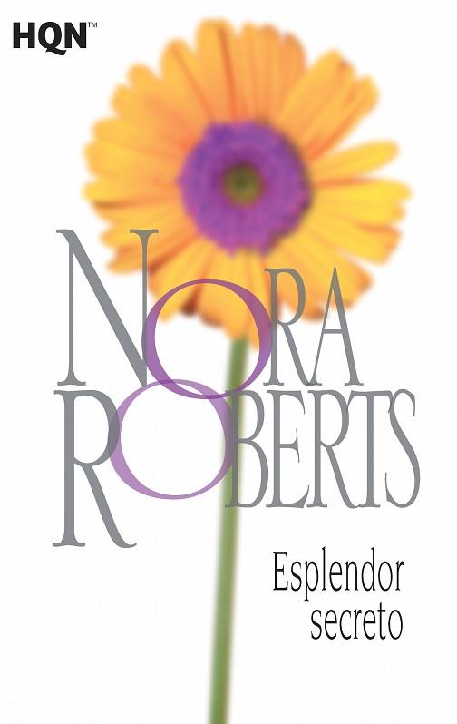 ESPLENDOR SECRETO | 9788468782058 | ROBERTS, NORA | Llibres Parcir | Llibreria Parcir | Llibreria online de Manresa | Comprar llibres en català i castellà online