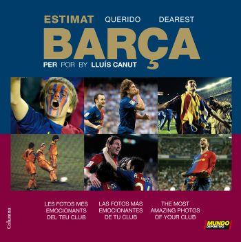 ESTIMAT BARÇA | 9788466413398 | LLUIS CANUT | Llibres Parcir | Llibreria Parcir | Llibreria online de Manresa | Comprar llibres en català i castellà online