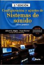 CONFIGURACIÓN Y AJUSTES DE SISTEMAS DE SONIDO | 9788494300783 | DIGÓN, ALBERT G./FERRER BALAGUÉ, JOSEP | Llibres Parcir | Llibreria Parcir | Llibreria online de Manresa | Comprar llibres en català i castellà online