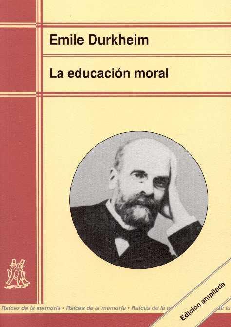 LA EDUCACION MORAL | 9788471124739 | DURKHEIM | Llibres Parcir | Llibreria Parcir | Llibreria online de Manresa | Comprar llibres en català i castellà online