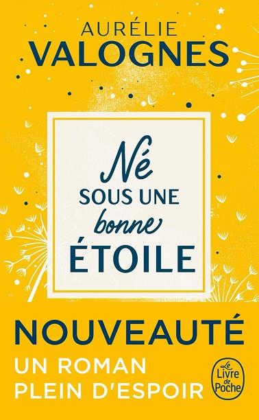 NE SOUS UNE BONNE ÉTOILEE | 9782253100478 | VALOGNES, AURELIE | Llibres Parcir | Llibreria Parcir | Llibreria online de Manresa | Comprar llibres en català i castellà online