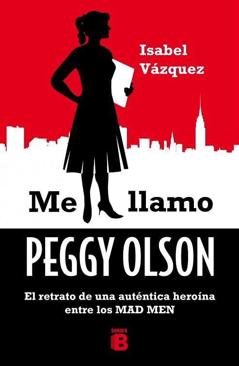 MAD MEN. MANUAL DE PEGGY OLSON | 9788466657174 | VÁZQUEZ, ISABEL | Llibres Parcir | Llibreria Parcir | Llibreria online de Manresa | Comprar llibres en català i castellà online