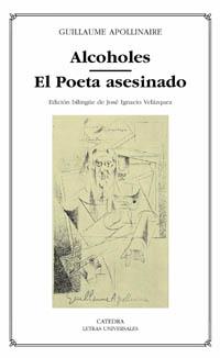 ALCOHOLES EL POETA ASESINADO | 9788437619156 | APOLLINAIRE | Llibres Parcir | Llibreria Parcir | Llibreria online de Manresa | Comprar llibres en català i castellà online