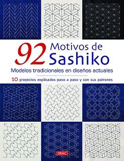 92 MOTIVOS DE SASHIKO. MODELOS TRADICIONALES CON DISEÑOS ACTUALES | 9788498745993 | VARIOS AUTORES | Llibres Parcir | Llibreria Parcir | Llibreria online de Manresa | Comprar llibres en català i castellà online