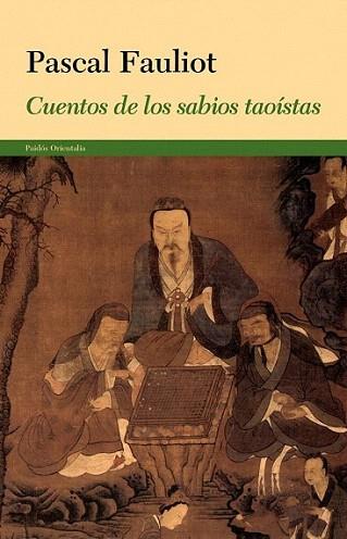 Cuentos de los sabios taoístas | 9788449327988 | Pascal Fauliot | Llibres Parcir | Llibreria Parcir | Llibreria online de Manresa | Comprar llibres en català i castellà online