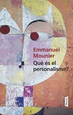 QUÈ ÉS EL PERSONALISME | 9788498093018 | EMMANUEL MOUNIER | Llibres Parcir | Llibreria Parcir | Llibreria online de Manresa | Comprar llibres en català i castellà online