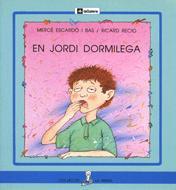 EN JORDI DORMILEGA | 9788424622688 | ESCARDO I BAS MERCE | Llibres Parcir | Llibreria Parcir | Llibreria online de Manresa | Comprar llibres en català i castellà online