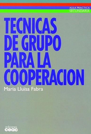 TECNICAS DE GRUPO PARA LA COOPERACION | 9788432986604 | FABRA | Llibres Parcir | Librería Parcir | Librería online de Manresa | Comprar libros en catalán y castellano online