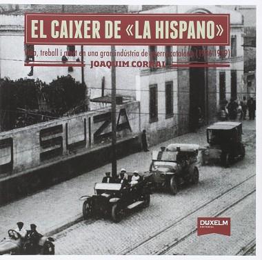 EL CAIXER DE LA HISPANO | 9788494286865 | CORRAL, JOAQUIM | Llibres Parcir | Llibreria Parcir | Llibreria online de Manresa | Comprar llibres en català i castellà online