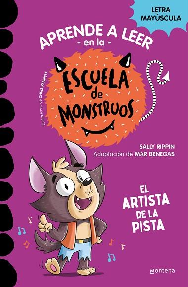 APRENDER A LEER EN LA ESCUELA DE MONSTRUOS 13 - EL ARTISTA DE LA PISTA | 9788419650641 | RIPPIN, SALLY | Llibres Parcir | Llibreria Parcir | Llibreria online de Manresa | Comprar llibres en català i castellà online