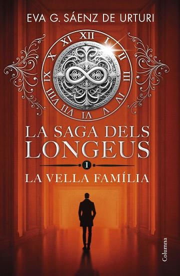 LA SAGA DELS LONGEUS 1. LA VELLA FAMÍLIA | 9788466432481 | GARCÍA SÁENZ DE URTURI, EVA | Llibres Parcir | Llibreria Parcir | Llibreria online de Manresa | Comprar llibres en català i castellà online