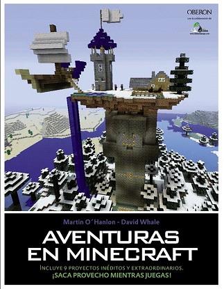 AVENTURAS EN MINECRAFT | 9788441536739 | OHANLON, MARTIN/WHALE, DAVID | Llibres Parcir | Llibreria Parcir | Llibreria online de Manresa | Comprar llibres en català i castellà online