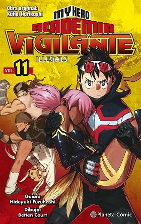 MY HERO ACADEMIA VIGILANTE ILLEGALS Nº 11 | 9788491747260 | HORIKOSHI, KOHEI | Llibres Parcir | Llibreria Parcir | Llibreria online de Manresa | Comprar llibres en català i castellà online