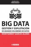 BIG DATA | 9788491162513 | GARCÍA ALSINA, MONTSERRAT | Llibres Parcir | Llibreria Parcir | Llibreria online de Manresa | Comprar llibres en català i castellà online