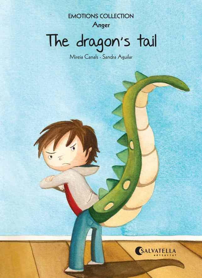 THE DRAGON'S TAIL (EMOTIONS) | 9788484128793 | CANALS BOTINES, MIREIA | Llibres Parcir | Llibreria Parcir | Llibreria online de Manresa | Comprar llibres en català i castellà online