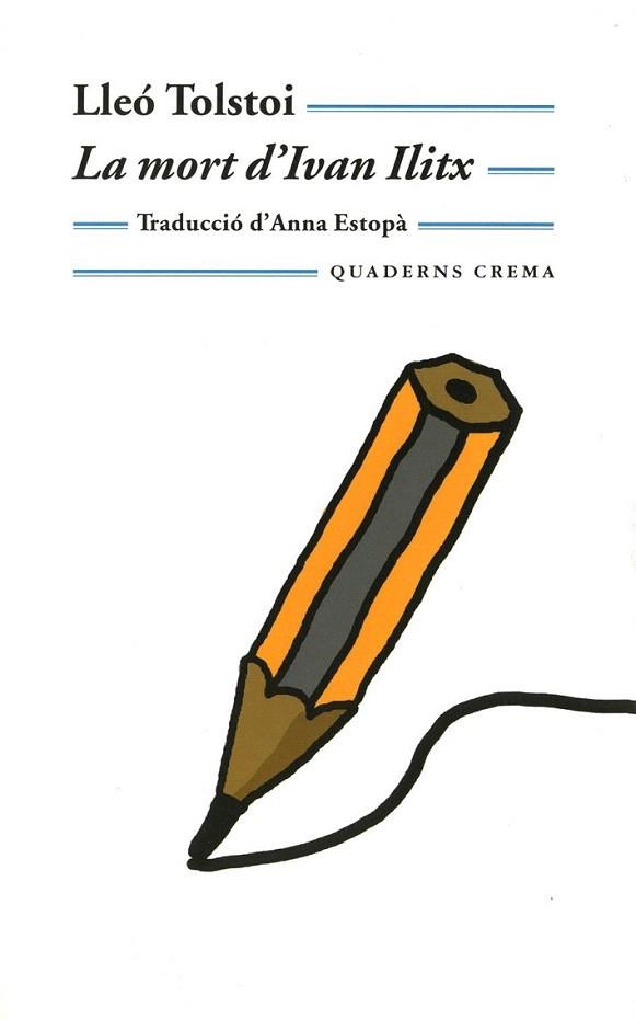 LA MORT D IVAN ILITX | 9788477273479 | TOLSTOI | Llibres Parcir | Llibreria Parcir | Llibreria online de Manresa | Comprar llibres en català i castellà online