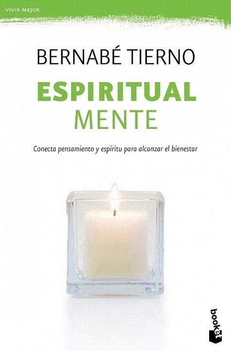 Espiritual mente | 9788499981673 | Bernabé Tierno | Llibres Parcir | Llibreria Parcir | Llibreria online de Manresa | Comprar llibres en català i castellà online