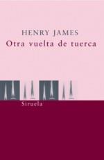 OTRA VUELTA DE TUERCA | 9788478442973 | HENRY JAMES | Llibres Parcir | Llibreria Parcir | Llibreria online de Manresa | Comprar llibres en català i castellà online