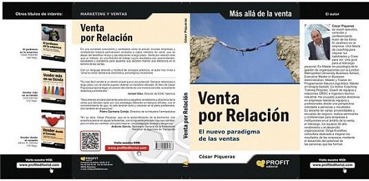 VENTA POR RELACION el nuevo paradigma de las ventas | 9788492956463 | CESAR PIQUERAS | Llibres Parcir | Llibreria Parcir | Llibreria online de Manresa | Comprar llibres en català i castellà online