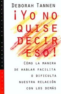 YO NO QUISE DECIR ESO | 9788449306945 | Llibres Parcir | Llibreria Parcir | Llibreria online de Manresa | Comprar llibres en català i castellà online