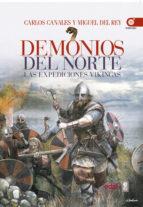 DEMONIOS DEL NORTE | 9788441437388 | CANALES, CARLOS/DEL REY, MIGUEL | Llibres Parcir | Llibreria Parcir | Llibreria online de Manresa | Comprar llibres en català i castellà online