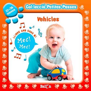 VEHICLES ( PETITES PASSES. AMB SONS ) | 9789037496796 | BALLON | Llibres Parcir | Llibreria Parcir | Llibreria online de Manresa | Comprar llibres en català i castellà online