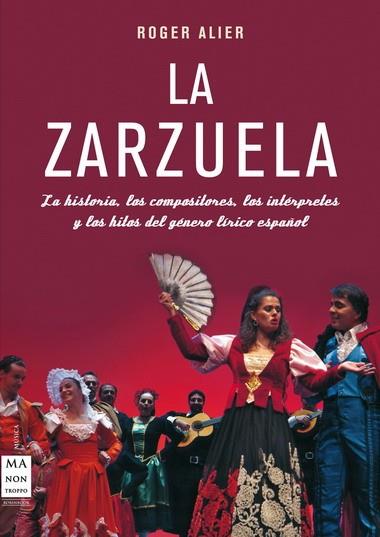 LA ZARZUELA | 9788415256021 | ALIER ROGER | Llibres Parcir | Llibreria Parcir | Llibreria online de Manresa | Comprar llibres en català i castellà online