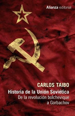 HISTORIA DE LA UNIÓN SOVIÉTICA | 9788491046691 | TAIBO, CARLOS | Llibres Parcir | Llibreria Parcir | Llibreria online de Manresa | Comprar llibres en català i castellà online