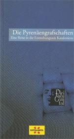 Pyrenäengrafschaften. Eine Reise in Die Entstehungszeit Kataloniens/Die | 9788439383352 | Llibres Parcir | Llibreria Parcir | Llibreria online de Manresa | Comprar llibres en català i castellà online