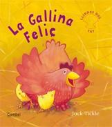 LA GALLINA FELIÃ | 9788478648320 | TICKLE | Llibres Parcir | Llibreria Parcir | Llibreria online de Manresa | Comprar llibres en català i castellà online