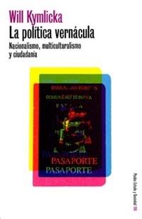 LA POLITICA VERNACULA | 9788449313851 | KYMLICKA | Llibres Parcir | Llibreria Parcir | Llibreria online de Manresa | Comprar llibres en català i castellà online