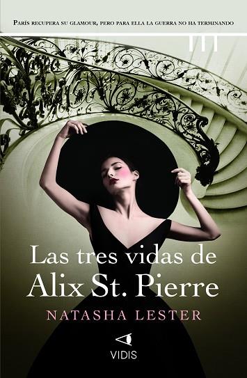 LAS TRES VIDAS DE ALIX ST. PIERRE | 9788419767226 | LESTER, NATASHA | Llibres Parcir | Llibreria Parcir | Llibreria online de Manresa | Comprar llibres en català i castellà online