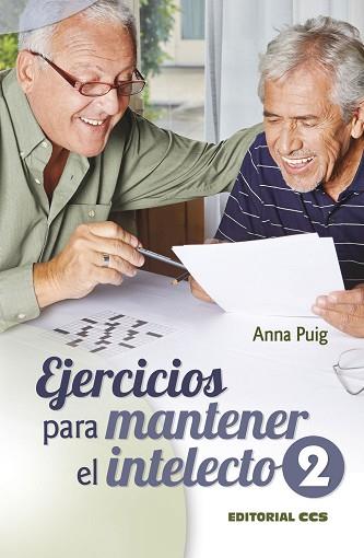 EJERCICIOS PARA MANTENER EL INTELECTO 2 | 9788490233351 | PUIG ALEMAN, ANNA | Llibres Parcir | Llibreria Parcir | Llibreria online de Manresa | Comprar llibres en català i castellà online