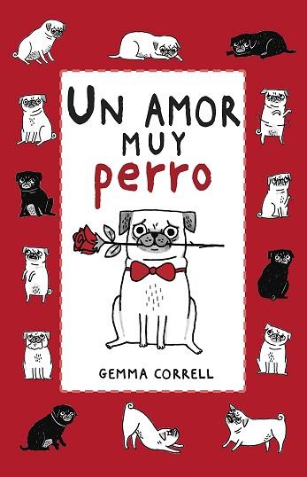 UN AMOR MUY PERRO | 9788416620760 | CORRELL GEMMA | Llibres Parcir | Llibreria Parcir | Llibreria online de Manresa | Comprar llibres en català i castellà online