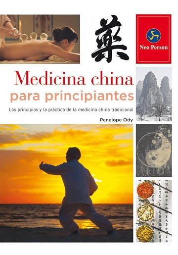 MEDICINA CHINA PARA PRINCIPIANTES | 9788415887065 | ODY, PENELOPE | Llibres Parcir | Llibreria Parcir | Llibreria online de Manresa | Comprar llibres en català i castellà online