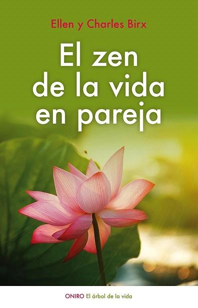 EL ZEN DE LA VIDA EN PAREJA | 9788497547437 | CHARLES BIRX/ELLEN BIRX | Llibres Parcir | Llibreria Parcir | Llibreria online de Manresa | Comprar llibres en català i castellà online