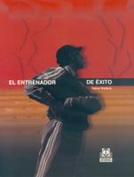 EL ENTRENADOR DE EXITO | 9788480196369 | MARTENS | Llibres Parcir | Llibreria Parcir | Llibreria online de Manresa | Comprar llibres en català i castellà online