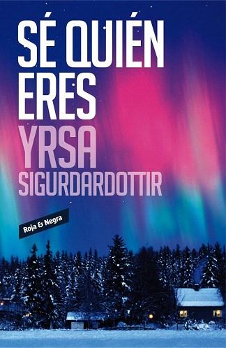 SÉ QUIÉN ERES | 9788439729266 | SIGURDARDOTTIR,YRSA | Llibres Parcir | Llibreria Parcir | Llibreria online de Manresa | Comprar llibres en català i castellà online