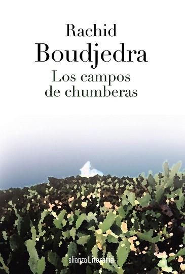 LOS CAMPOS DE CHUMBERAS | 9788420684796 | BOUDJEDRA, RACHID | Llibres Parcir | Llibreria Parcir | Llibreria online de Manresa | Comprar llibres en català i castellà online