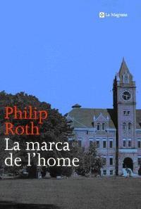 LA MARCA DE L HOME | 9788482643441 | ROTH | Llibres Parcir | Llibreria Parcir | Llibreria online de Manresa | Comprar llibres en català i castellà online