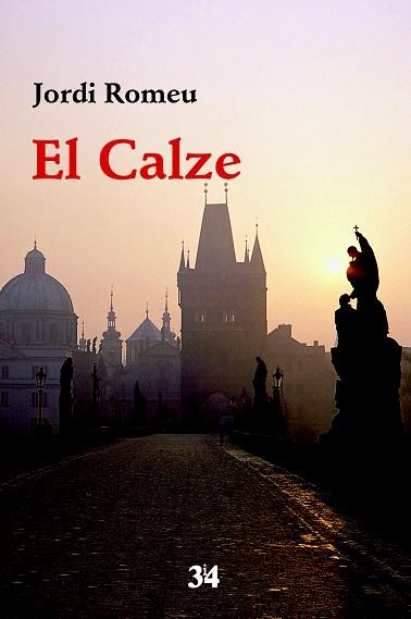 EL CALZE | 9788475029825 | ROMEU ROVIRA, JORDI | Llibres Parcir | Llibreria Parcir | Llibreria online de Manresa | Comprar llibres en català i castellà online