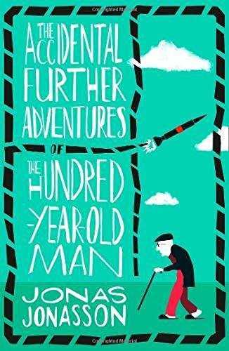 THE ACCIDENTAL FURTHER ADVENTURES OF THE HUNDRED-YEAR-OLD MAN | 9780008275570 | JONASSON, JONAS | Llibres Parcir | Llibreria Parcir | Llibreria online de Manresa | Comprar llibres en català i castellà online