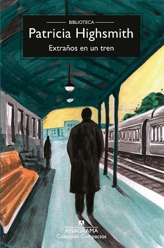 EXTRAÑOS EN UN TREN | 9788433929051 | HIGHSMITH, PATRICIA | Llibres Parcir | Llibreria Parcir | Llibreria online de Manresa | Comprar llibres en català i castellà online