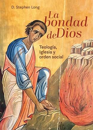 LA BONDAD DE DIOS | 9788412086461 | LONG, D. STEPHEN | Llibres Parcir | Llibreria Parcir | Llibreria online de Manresa | Comprar llibres en català i castellà online