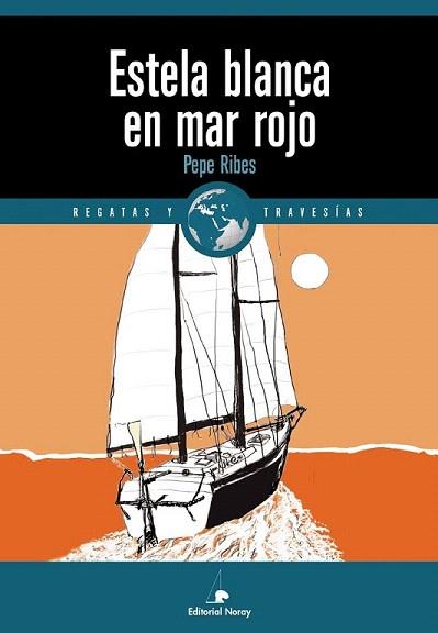 ESTELA BLANCA EN MAR ROJO | 9788474861266 | RIBES | Llibres Parcir | Llibreria Parcir | Llibreria online de Manresa | Comprar llibres en català i castellà online