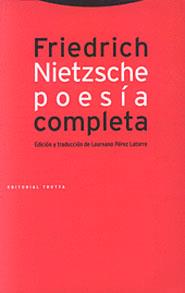 FRIEDERICH NIETZSCHE POESIA COMPLETA | 9788481642599 | NIETZSCHE | Llibres Parcir | Librería Parcir | Librería online de Manresa | Comprar libros en catalán y castellano online