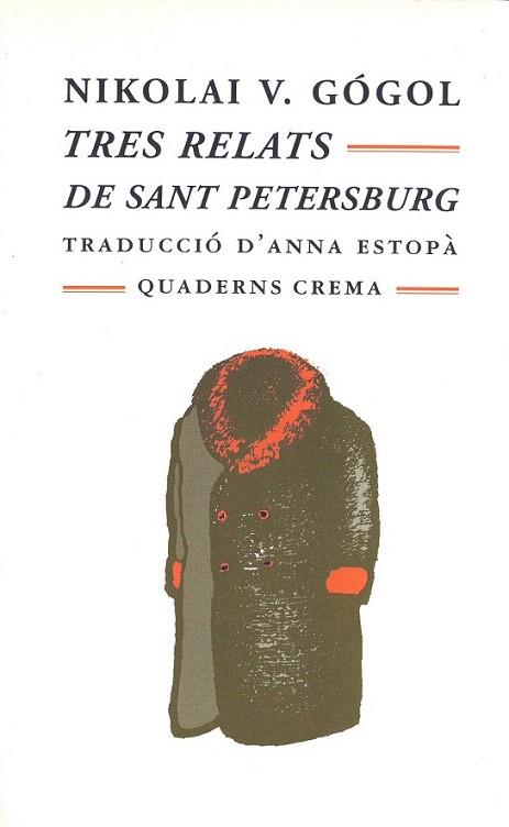 TRES RELATS SANT PETESBURG | 9788477272571 | GOGOL | Llibres Parcir | Llibreria Parcir | Llibreria online de Manresa | Comprar llibres en català i castellà online